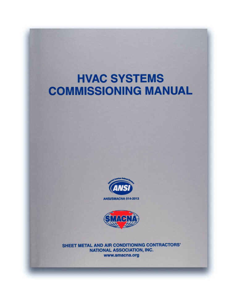 Hvac Systems Commissioning Manual Sheet Metal Contractors Hvac Systems Commissioning Manual Sheet Metal Contractors